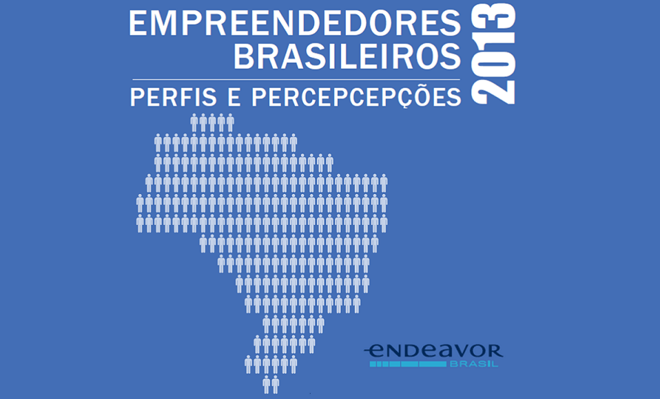 Brasileiros E A Visão Sobre Empreendedores | Endeavor Brasil