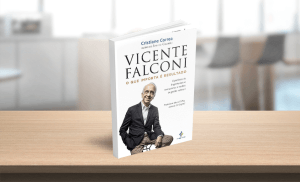 Um líder para os líderes: as regras e as histórias que fizeram de Vicente Falconi uma referência na gestão